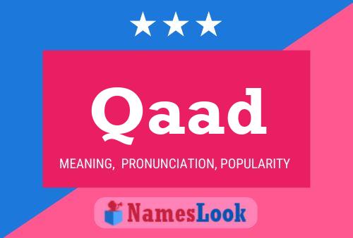 Qaad Name Poster