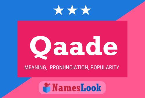 Qaade Name Poster