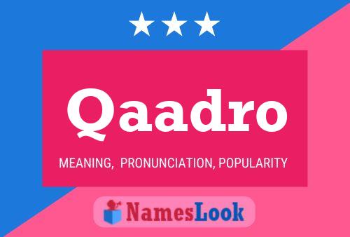 Qaadro Name Poster