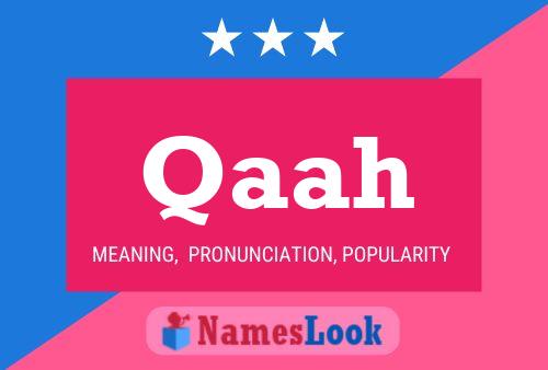 Qaah Name Poster