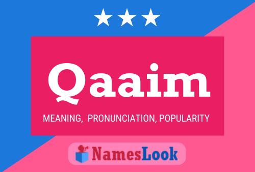 Qaaim Name Poster