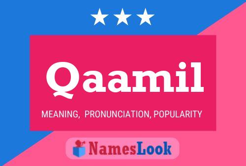 Qaamil Name Poster