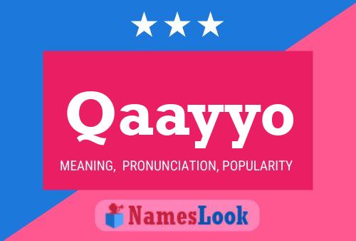 Qaayyo Name Poster