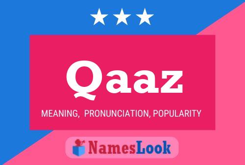 Qaaz Name Poster