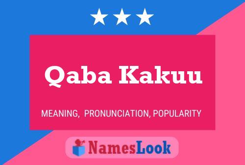 Qaba Kakuu Name Poster