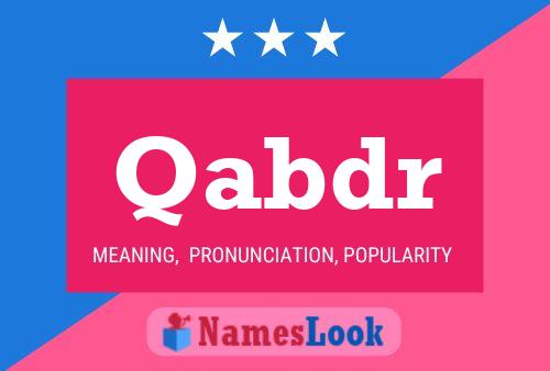 Qabdr Name Poster