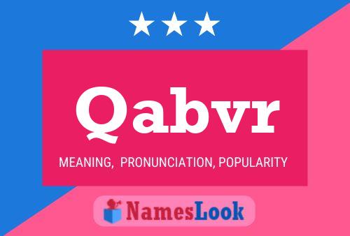 Qabvr Name Poster