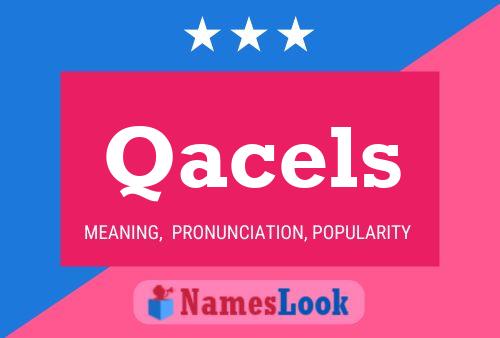 Qacels Name Poster