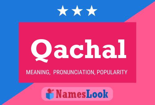 Qachal Name Poster