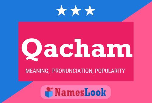 Qacham Name Poster