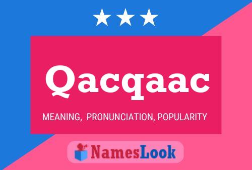 Qacqaac Name Poster