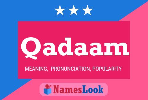 Qadaam Name Poster