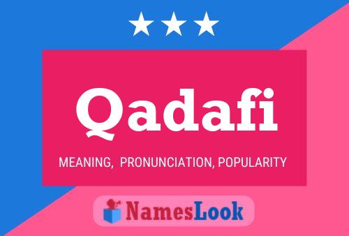 Qadafi Name Poster