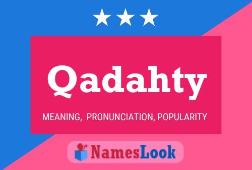 Qadahty Name Poster