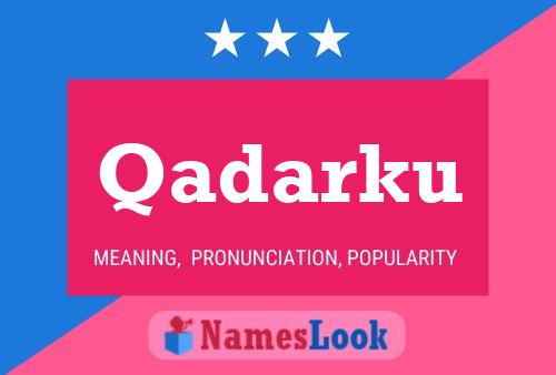 Qadarku Name Poster