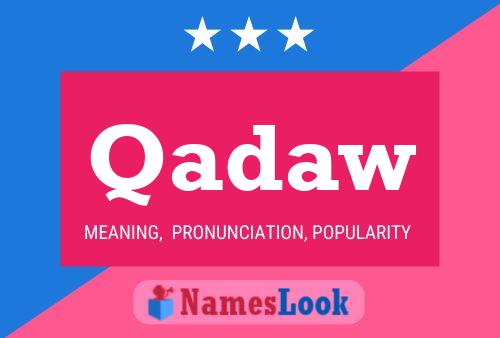 Qadaw Name Poster