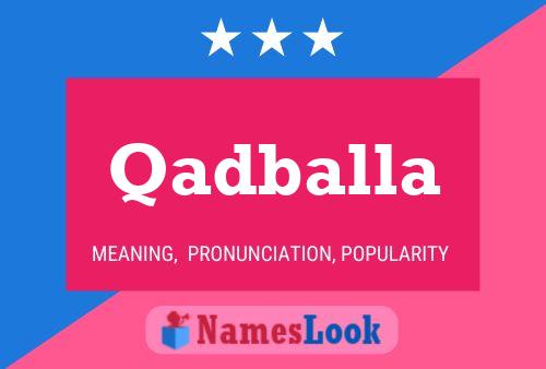 Qadballa Name Poster