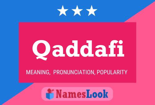 Qaddafi Name Poster