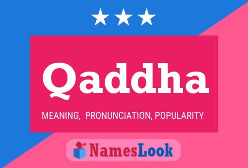 Qaddha Name Poster