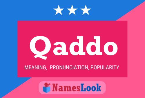 Qaddo Name Poster