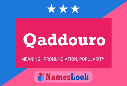 Qaddouro Name Poster