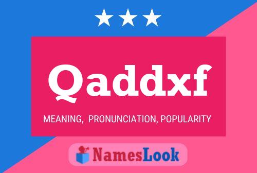 Qaddxf Name Poster