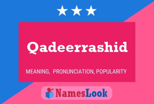 Qadeerrashid Name Poster