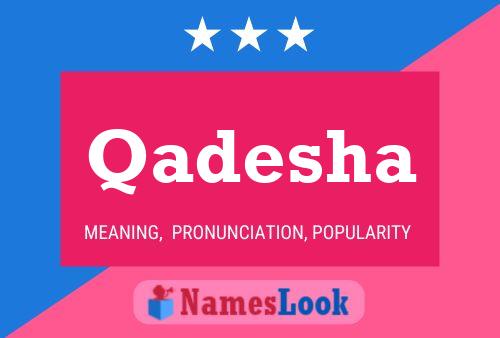 Qadesha Name Poster