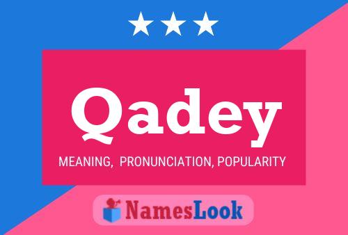 Qadey Name Poster