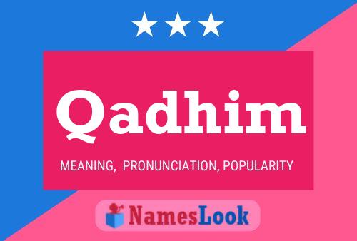 Qadhim Name Poster