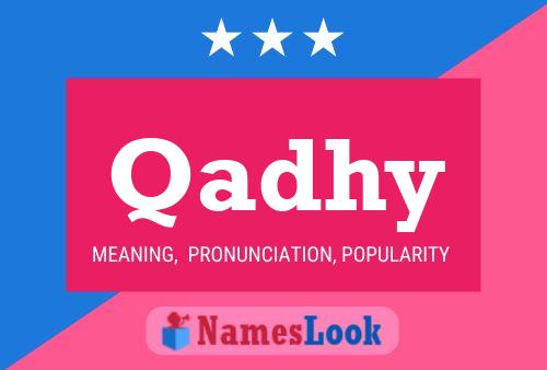 Qadhy Name Poster