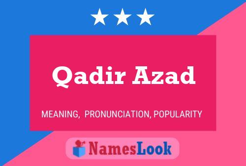 Qadir Azad Name Poster