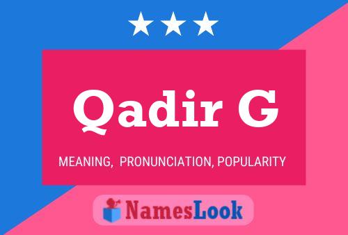 Qadir G Name Poster