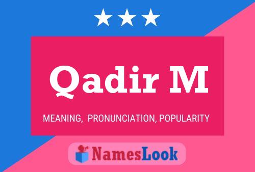 Qadir M Name Poster