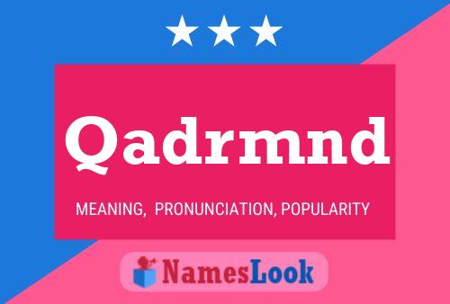 Qadrmnd Name Poster