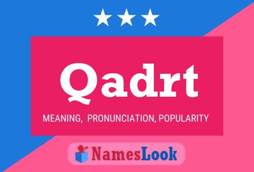 Qadrt Name Poster