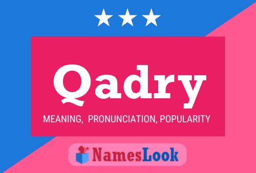 Qadry Name Poster