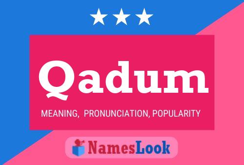 Qadum Name Poster