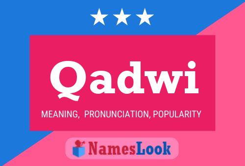 Qadwi Name Poster