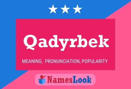 Qadyrbek Name Poster