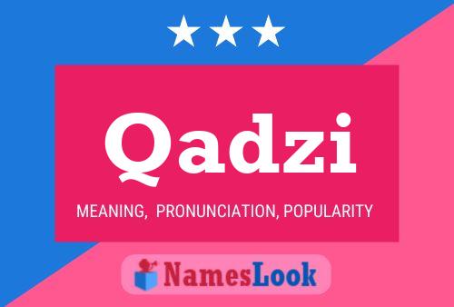 Qadzi Name Poster