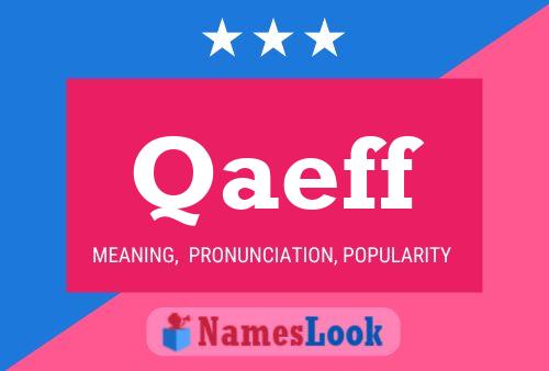 Qaeff Name Poster