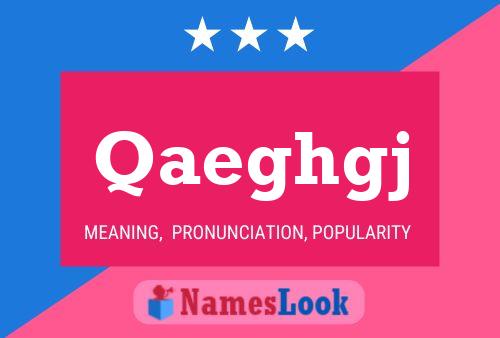 Qaeghgj Name Poster