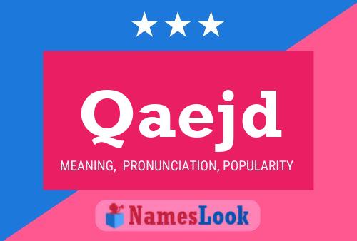 Qaejd Name Poster