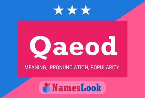 Qaeod Name Poster