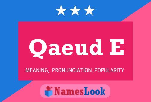 Qaeud E Name Poster