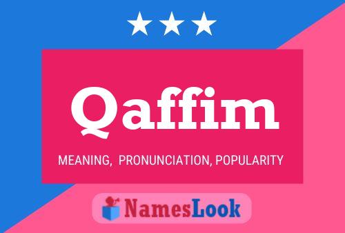 Qaffim Name Poster