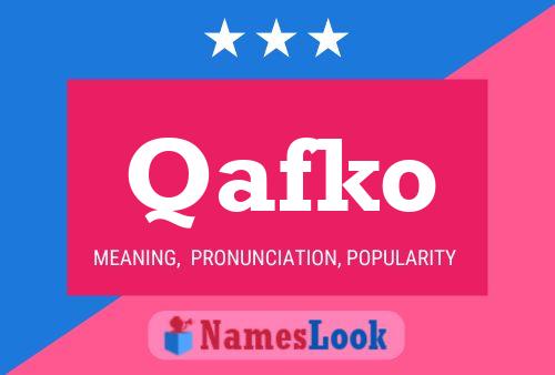 Qafko Name Poster