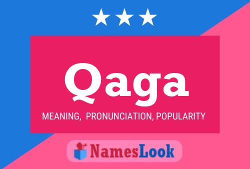 Qaga Name Poster