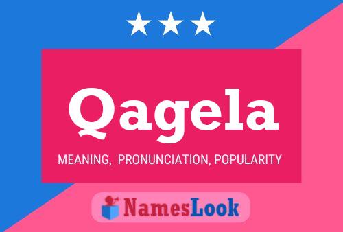 Qagela Name Poster